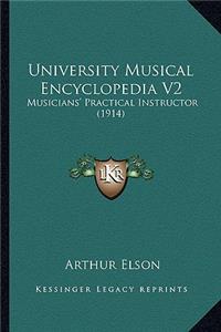 University Musical Encyclopedia V2