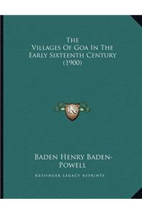 Villages Of Goa In The Early Sixteenth Century (1900)