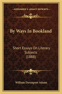 By Ways In Bookland
