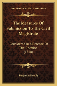 Measures Of Submission To The Civil Magistrate