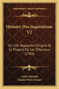 Histoire Des Inquisitions V2