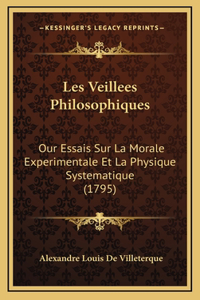 Les Veillees Philosophiques