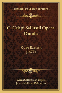 C. Crispi Sallustii Opera Omnia