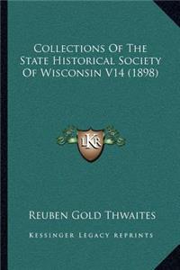 Collections Of The State Historical Society Of Wisconsin V14 (1898)