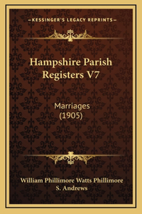 Hampshire Parish Registers V7
