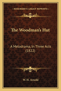 Woodman's Hut