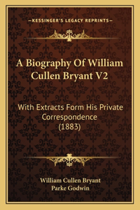 Biography Of William Cullen Bryant V2