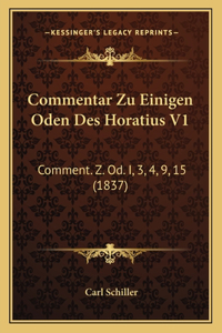 Commentar Zu Einigen Oden Des Horatius V1