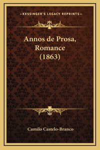 Annos de Prosa, Romance (1863)