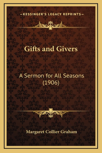 Gifts and Givers