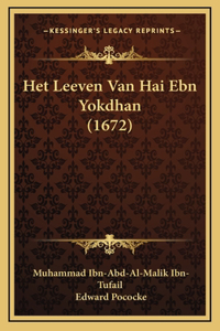 Het Leeven Van Hai Ebn Yokdhan (1672)