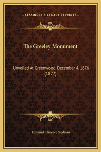 The Greeley Monument