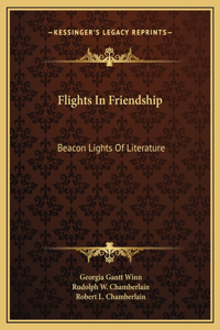 Flights In Friendship