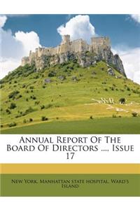 Annual Report of the Board of Directors ..., Issue 17