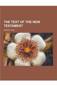 The Text of the New Testament