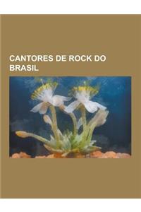 Cantores de Rock Do Brasil