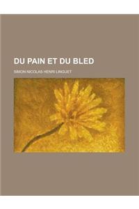 Du Pain Et Du Bled