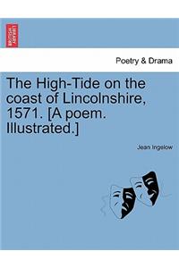 High-Tide on the Coast of Lincolnshire, 1571. [a Poem. Illustrated.]