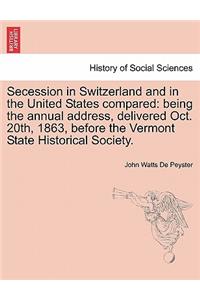 Secession in Switzerland and in the United States Compared