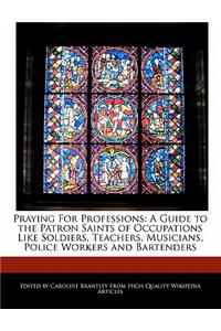 Praying for Professions