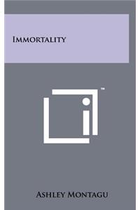 Immortality