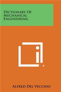 Dictionary of Mechanical Engineering