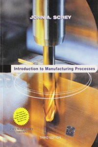 Introduction to Manufacturing Processes