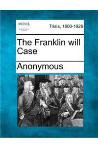 Franklin Will Case