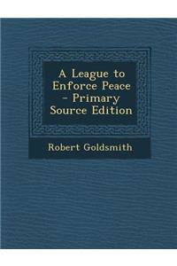 A League to Enforce Peace