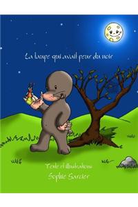 La Taupe Qui Avait Peur Du Noir