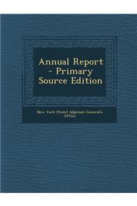 Annual Report - Primary Source Edition