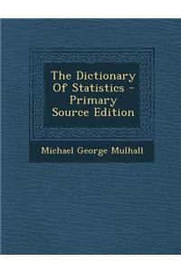 The Dictionary of Statistics