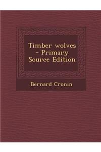 Timber Wolves