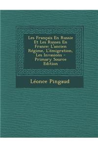 Les Francais En Russie Et Les Russes En France