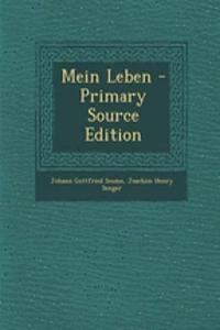 Mein Leben - Primary Source Edition