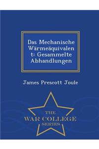 Das Mechanische Warmeaquivalent