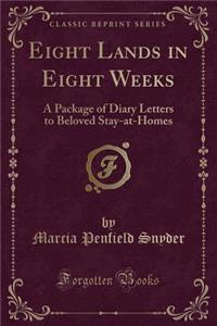 Eight Lands in Eight Weeks