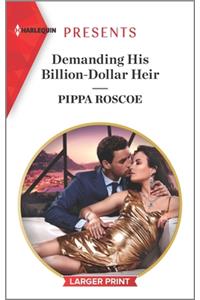 Demanding His Billion-Dollar Heir