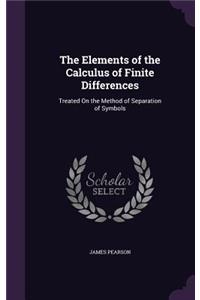 The Elements of the Calculus of Finite Differences