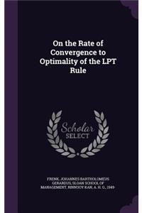 On the Rate of Convergence to Optimality of the Lpt Rule