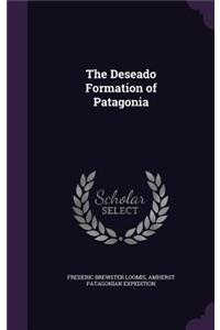 The Deseado Formation of Patagonia