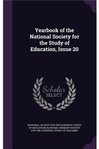 Yearbook of the National Society for the Study of Education, Issue 20