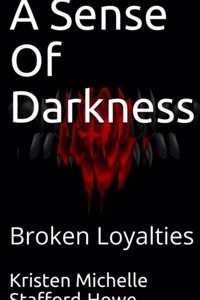 A Sense Of Darkness