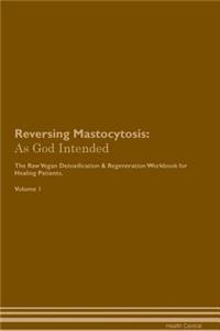 Reversing Mastocytosis