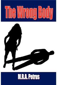 The Wrong Body