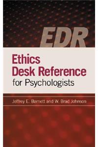 Ethics Desk Reference for Psychologists