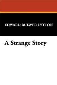 A Strange Story