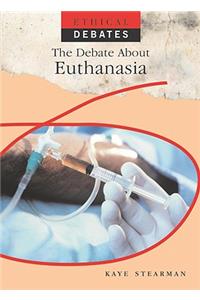 Debate about Euthanasia