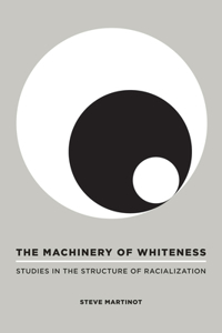 Machinery of Whiteness