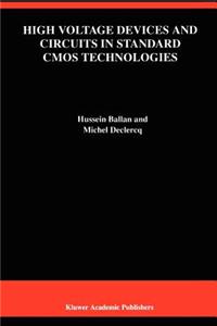 High Voltage Devices and Circuits in Standard CMOS Technologies